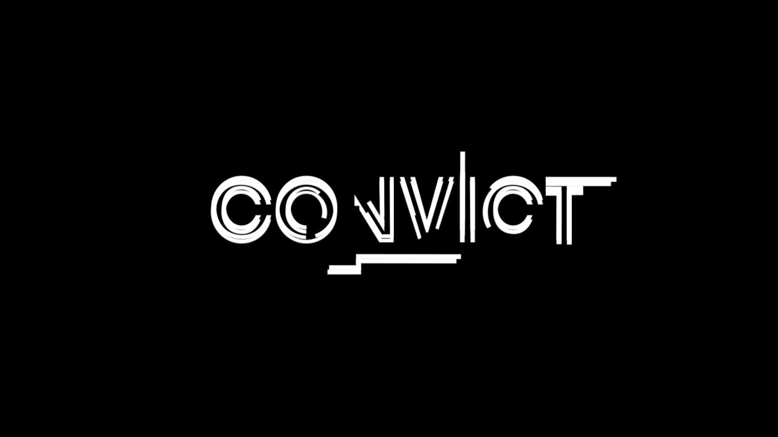 The word CONVICT in glitching red and white kinetic type