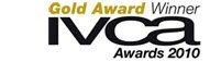 Gold Award Winner, IVCA Awards 2010
